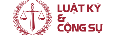 LUẬT KÝ & CỘNG SỰ